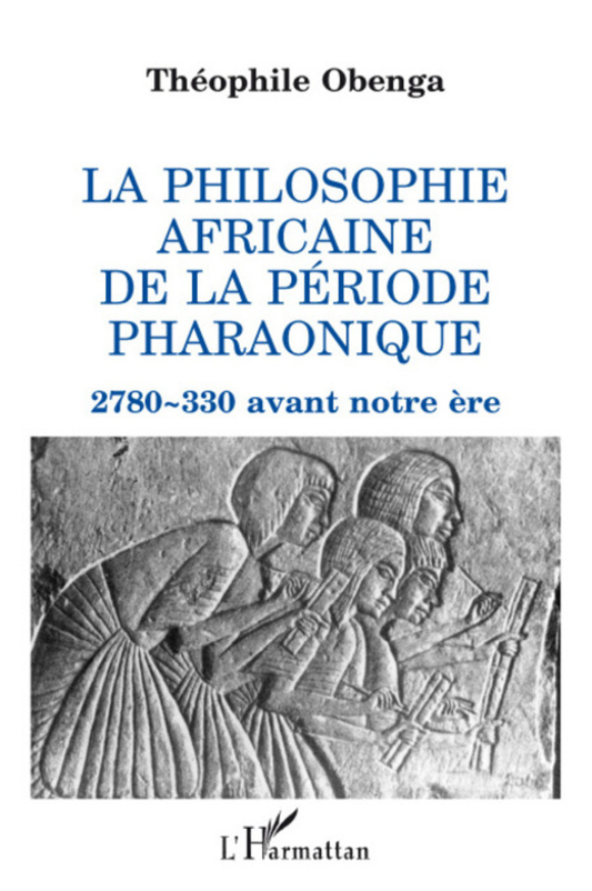 La philosophie africaine de la période pharaonique – couverture