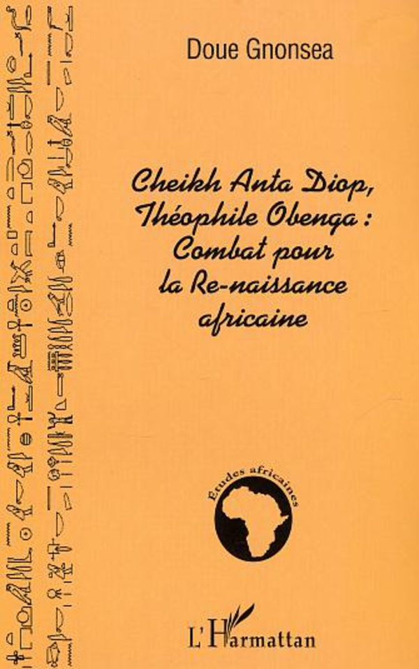 Cheikh Anta Diop, Théophile Obenga : Combat pour la Re-naissance africaine – couverture