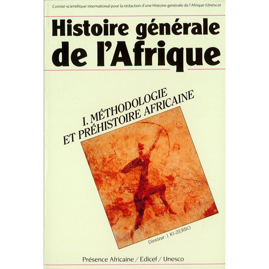 Histoire générale de l'Afrique T1 — Méthodologie et préhistoire africaine